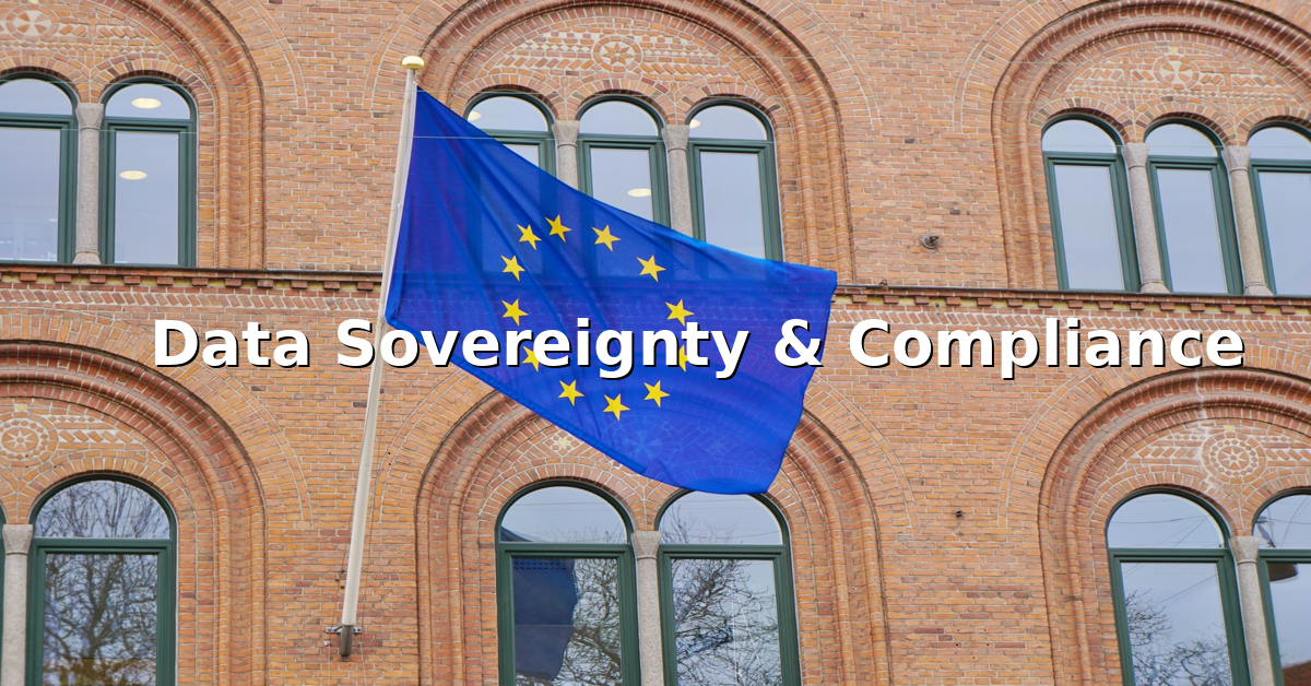 Data Sovereignty & Compliance